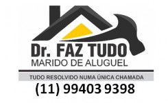 DR FAZ TUDO MARIDO DE ALUGUEL - 11 99403 9398