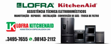 Manutenção especializada para eletrodomésticos Lofra e Kitchenaid